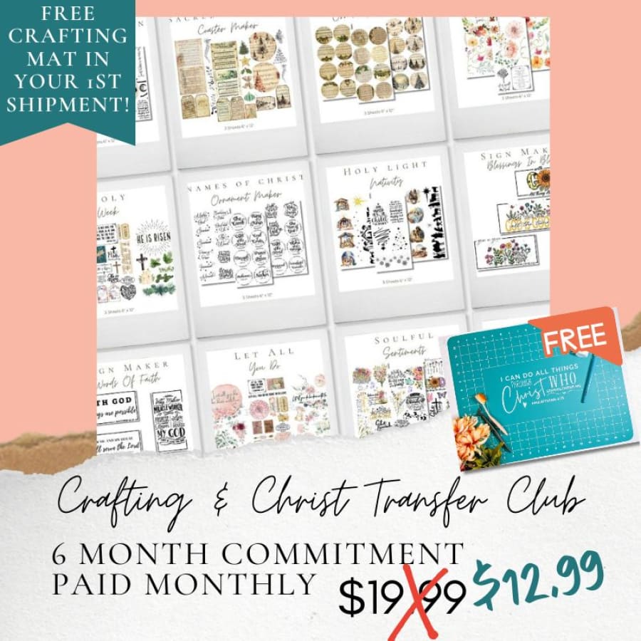 6 Month Crafting & Christ Monthly Transfer Club [Paid