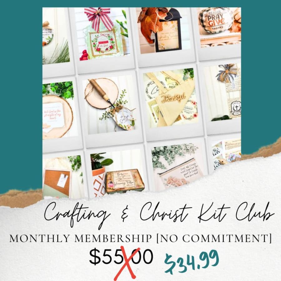 Crafting & Christ Monthly Kit Club