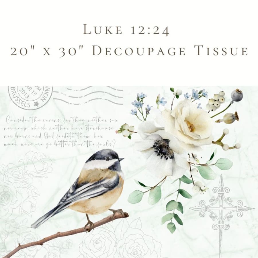 Luke 12:24 | Bible Verse Decoupage Tissue Paper 20’ x 30’