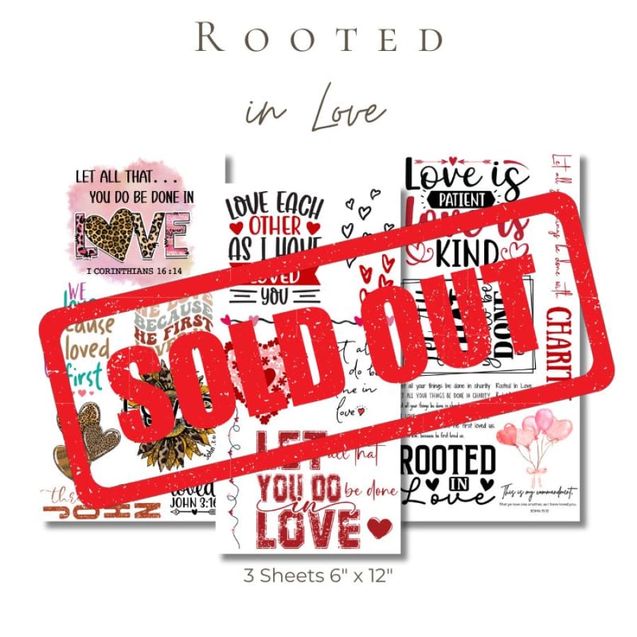 Rooted In Love Rub On Transfers