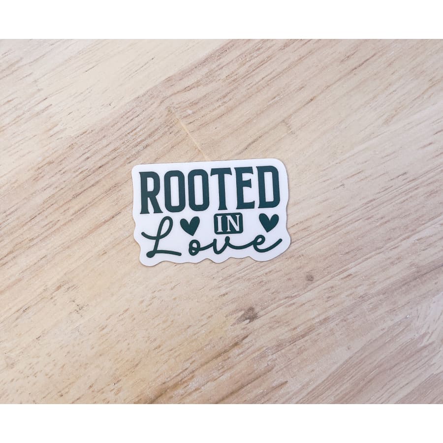 Rooted In Love | Vinyl Waterproof Christian Sticker